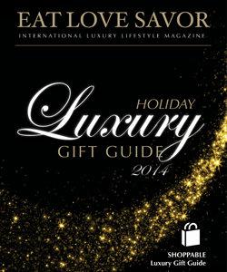 Holiday Luxury Gift Guide 2014 - #LuxuryShopping 35 holiday gift guide Holiday Luxury Gift Guide 2014 - #LuxuryShopping - EAT LOVE SAVOR International luxury lifestyle magazine and bookazines