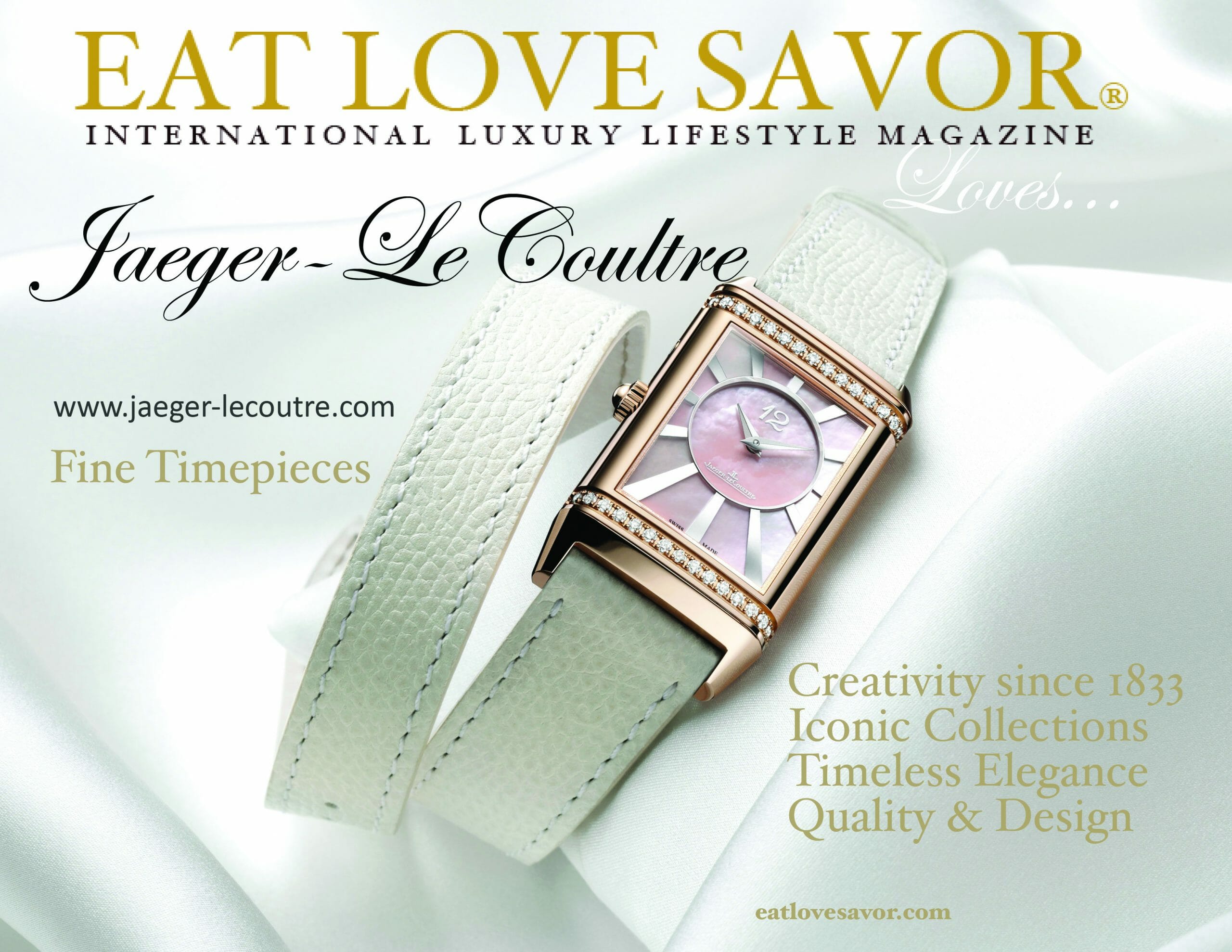 EAT LOVE SAVOR LOVES... Jaeger LeCoultre 2 luxury lifestyle magazine - eat love savor