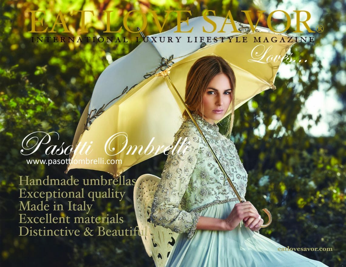 EAT LOVE SAVOR LOVES... Pasotti Ombrelli 2 luxury lifestyle magazine - eat love savor
