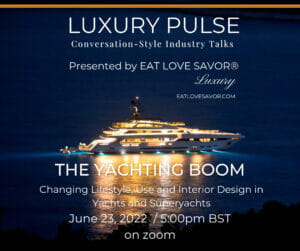 june 2022 yachting boom eat love savor Collage and luxury pulse art